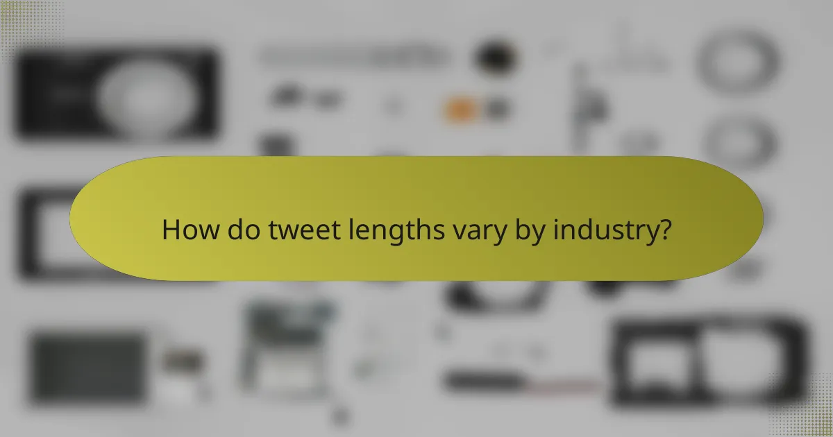 How do tweet lengths vary by industry?