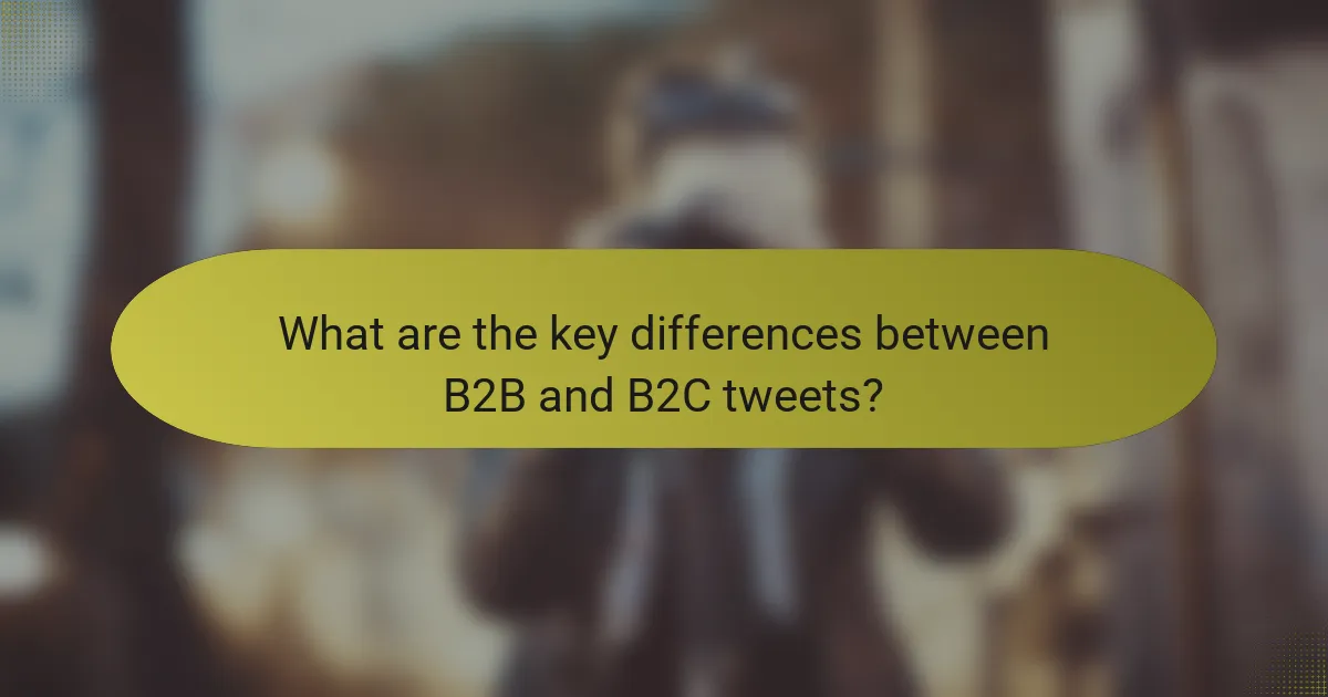 What are the key differences between B2B and B2C tweets?